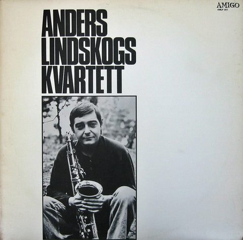 Front cover of Anders Lindskogs Kvartett – Anders Lindskogs Kvartett, Amigo, Sweden, 1975