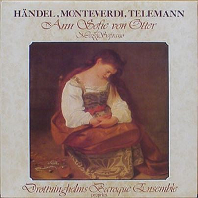 Front cover of Anne Sofie Von Otter – Händel, Monteverdi, Telemann, Proprius, Sweden, 1983