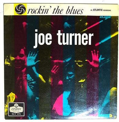 Front cover of Joe Turner – Rockin' The Blues, London Records, UK, 1958