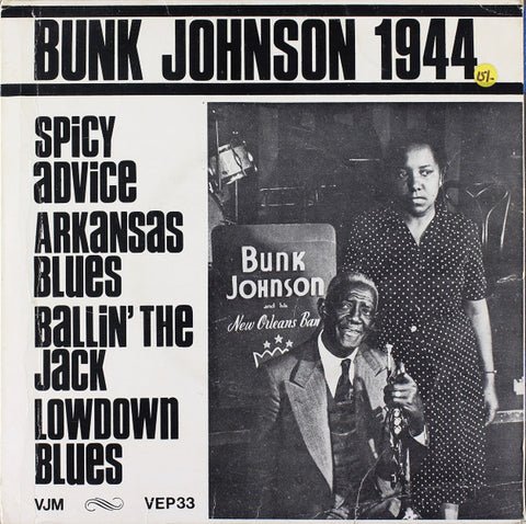 Front cover of Bunk Johnson And His Orchestra – Bunk Johnson 1944, VJM, UK, 1966