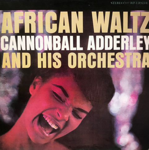 Front cover of Cannonball Adderley And His Orchestra – African Waltz, Original Jazz Classics, US, 1986