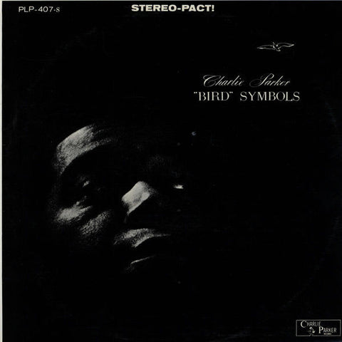 Front cover of Charlie Parker – "Bird" Symbols, Charlie Parker Records, US, 1961