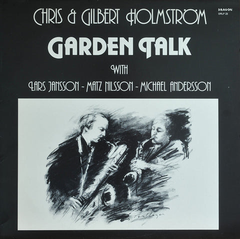 Front cover of Chris Holmström, Gilbert Holmström – Garden Talk, Dragon, Sweden, 1980