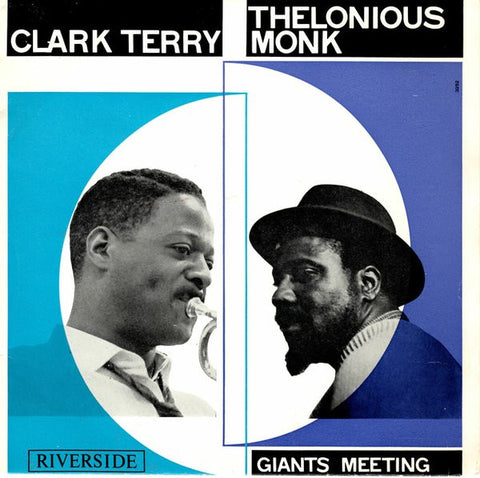 Front cover of Clark Terry And Thelonious Monk – Giants Meeting, Riverside Records, Netherlands, 1964