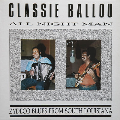 Front cover of Classie Ballou – All Night Man (Zydeco Blues From South Louisiana), Krazy Kat, UK, 1986