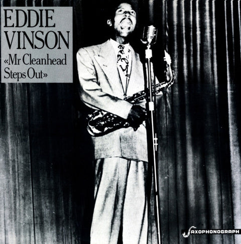 Front cover of Eddie Vinson – Mr. Cleanhead Steps Out, Saxophonograph, Sweden, 1985