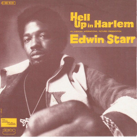 Front cover of Edwin Starr – Hell Up In Harlem, Tamla Motown, France, 1974