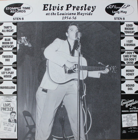 Front cover of Elvis Presley – At The Louisiana Hayride 1954-56, Stomper Time Records, UK, 2002