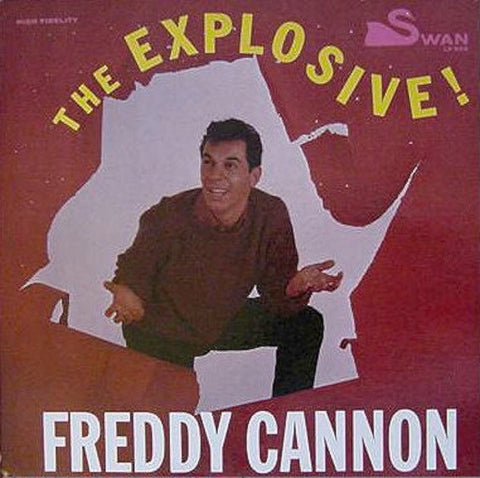 Front cover of Freddy Cannon – The Explosive! Freddy Cannon, Swan, US, 1960