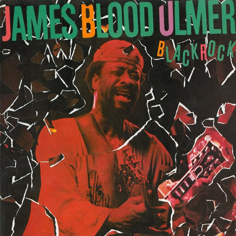 Front cover of James Blood Ulmer – Black Rock, CBS, Europe, 1982