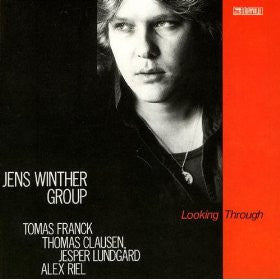 Front cover of Jens Winther Group – Looking Through, Storyville, Switzerland, 1990