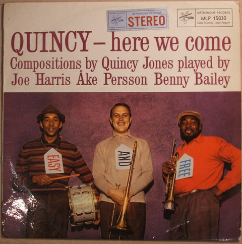 Front cover of Joe Harris, Åke Persson & Benny Bailey – Quincy - Here We Come, Metronome, Denmark, 1959