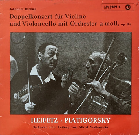 Front cover of Johannes Brahms, Heifetz, Piatigorsky – Doppelkonzert Für Violine Und Violoncello Mit Orchester A-moll, Op. 102, RCA Victor, Germany