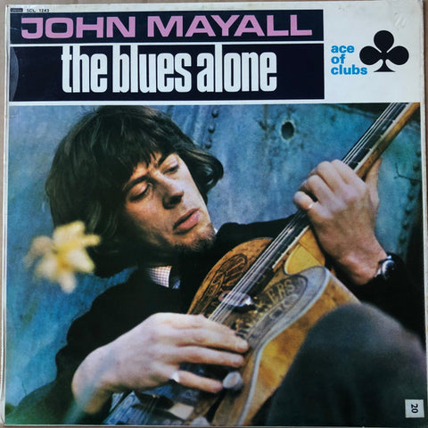 Front cover of John Mayall – The Blues Alone, Ace Of Clubs, UK, 1967