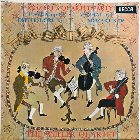 Front cover of Haydn / Vanhal / Dittersdorf / Mozart, The Weller Quartet – Mozart's Quartet Party, Decca, UK, 1967