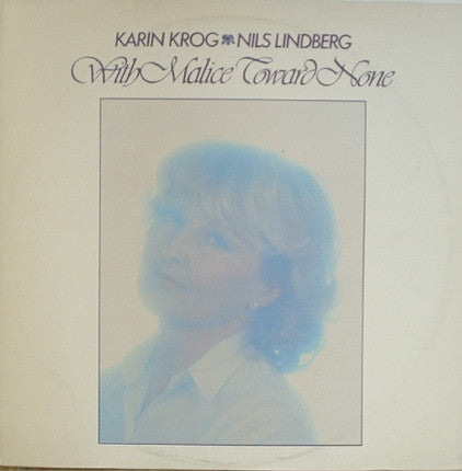 Front cover of Karin Krog & Nils Lindberg – With Malice Towards None, Bluebell Of Sweden, Sweden, 1980