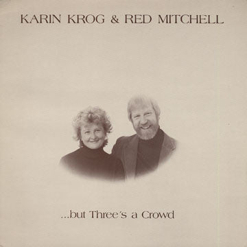 Front cover of Karin Krog & Red Mitchell – But Three's A Crowd, Bluebell Of Sweden, Sweden, 1979