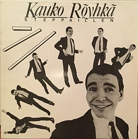 Front cover of Kauko Röyhkä – Steppaillen, Mirror, Finland, 1987