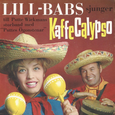 Front cover of Lill-Babs Sjunger Till Putte Wickmans Storband Med "Puttes Ögonstenar" – Kaffe Calypso, Gevalia, Sweden, 1961