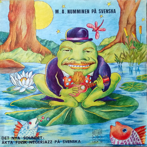 Front cover of M.A. Numminen – M.A. Numminen På Svenska, Love Records, Finland, 1972
