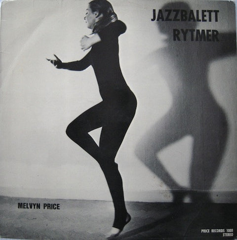 Front cover of Melvyn Price – Jazzbalettrytmer, Price Records, Sweden, 1970