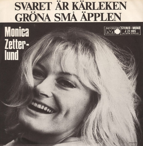 Front cover of Monica Zetterlund – Svaret Är Kärleken / Gröna Små Äpplen, Metronome, Sweden, 1969