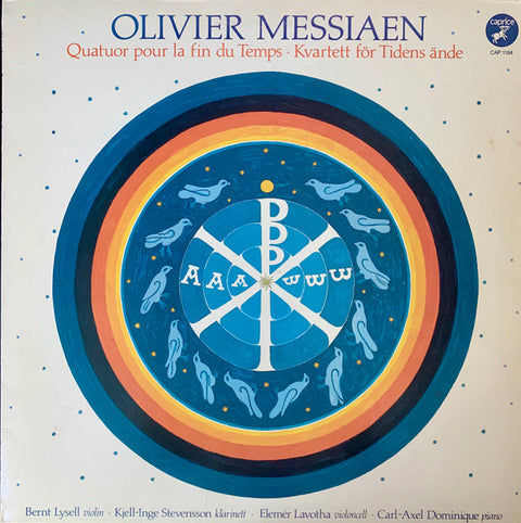 Front cover of Olivier Messiaen – Quatuor Pour La Fin Du Temps - Kvartett För Tidens Ände, Caprice Records, Sweden, 1982