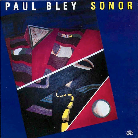 Front cover of Paul Bley – Sonor, Soul Note, Italy, 1984