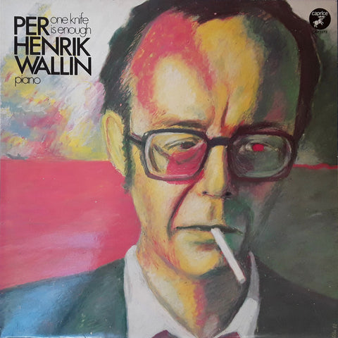 Front cover of Per Henrik Wallin – One Knife Is Enough, Caprice Records, Sweden, 1982
