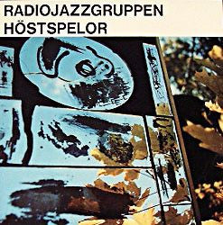 Front cover of Radiojazzgruppen – Höstspelor, Sveriges Radio, Sweden, 1968