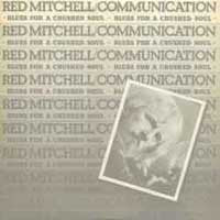 Front cover of Red Mitchell / Communication – Blues For A Crushed Soul, Sonet, UK, 1978