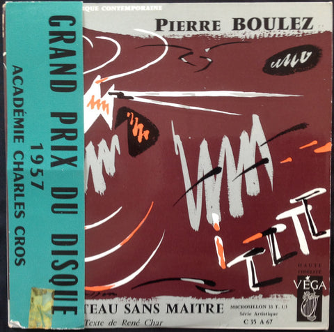 Front cover of René Char / Pierre Boulez – Le Marteau Sans Maitre, Vega, France, 1956