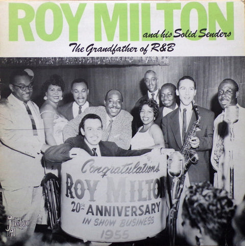 Front cover of Roy Milton & His Solid Senders – The Grandfather Of R&B, Jukebox Lil, Sweden, 1981