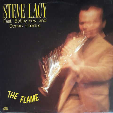 Front cover of Steve Lacy Feat. Bobby Few And Dennis Charles – The Flame, Soul Note, Italy, 1982