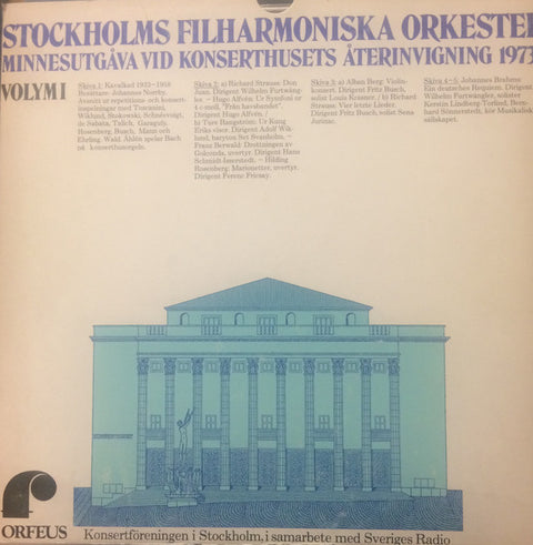 Front cover of Stockholms Filharmoniska Orkester – Minnesutgåva Vid Konserthusets Återinvigning 1973 Volym 1, Orfeus, Sweden, 1973