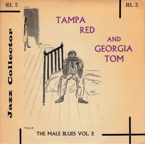 Front cover of Tampa Red And Georgia Tom – The Male Blues Vol. 2, Jazz Collector, UK, 1959