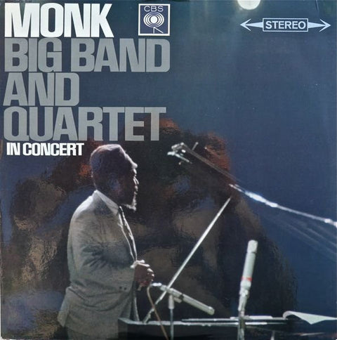Front cover of Thelonious Monk – Big Band And Quartet In Concert, CBS, UK, 1964