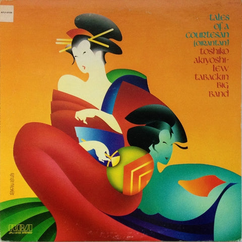 Front cover of Toshiko Akiyoshi-Lew Tabackin Big Band – Tales Of A Courtesan (Oirantan), RCA Victor, US, 1976
