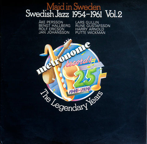 Front cover of Various – Maid In Sweden - Swedish Jazz 1954-1961 Vol. 2, Metronome, Sweden, 1975
