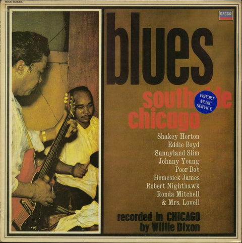 Front cover of Various – Blues Southside Chicago, Decca, UK, 1983