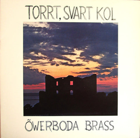 Front cover of Öwerboda Brass – Torrt, Svart kol, Coop, Sweden, 1977