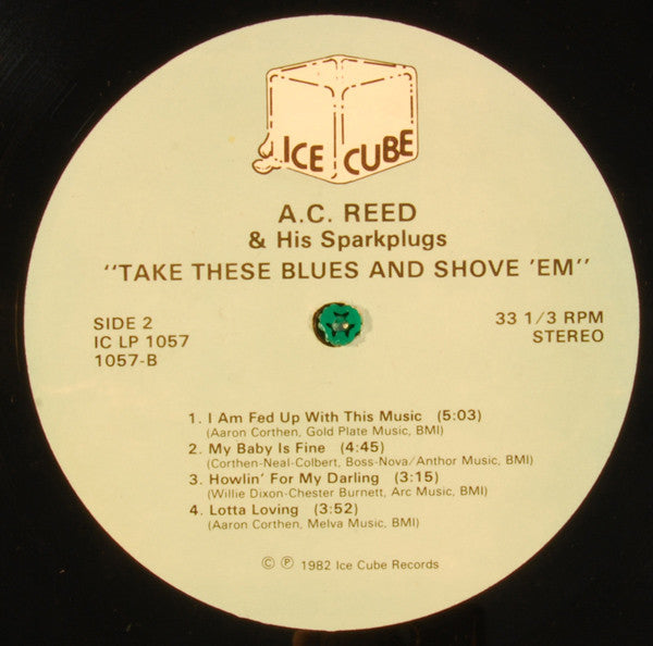 A.C. Reed And His Spark Plugs – Take These Blues And Shove 'Em!, image 4