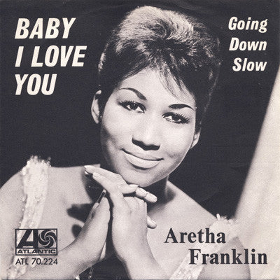 Front cover of Aretha Franklin – Baby I Love You, Atlantic, Sweden, 1967