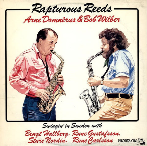 Front cover of Arne Domnèrus & Bob Wilber – Rapturous Reeds, Phontastic, Sweden, 1979