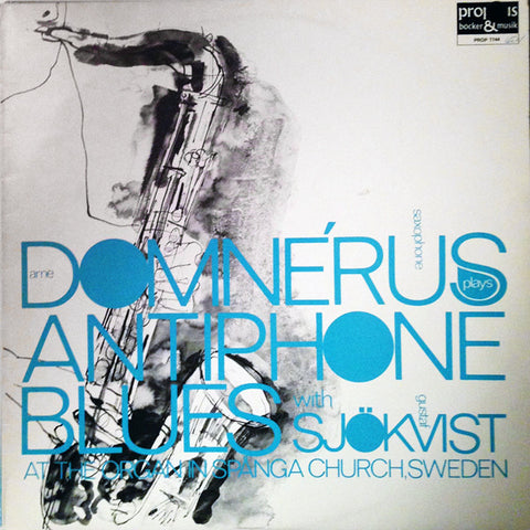 Front cover of Arne Domnérus With Gustaf Sjökvist – Antiphone Blues, Proprius, Sweden, 1975