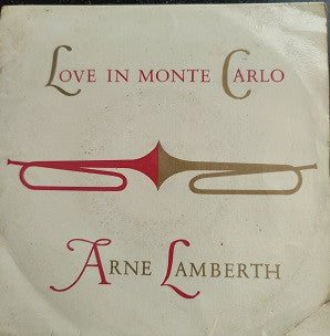 Front cover of Arne Lamberth And His Orchestra – Love In Monte Carlo, Philips, Netherlands