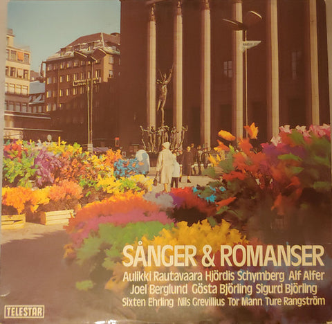 Front cover of Aulikki Rautawaara, Hjördis Schymberg, Alf Alfer, Joel Berglund, Gösta Björling, Sigurd Björling, Sixten Ehrling, Nils Grevillius, Tor Mann, Ture Rangström – Sånger & Romanser, Telestar, Sweden, 1974