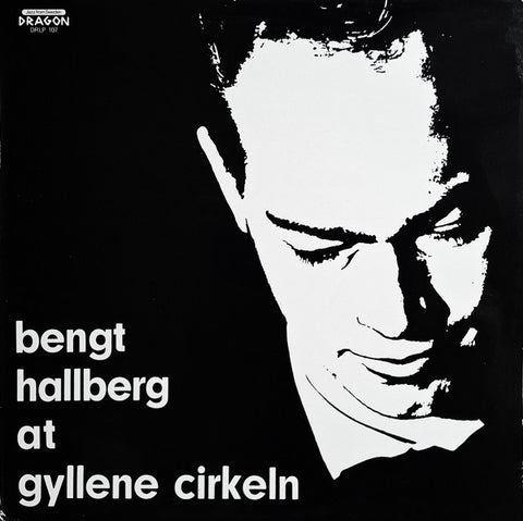 Front cover of Bengt Hallberg – At Gyllene Cirkeln, Dragon, Sweden, 1986