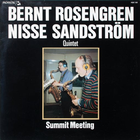 Front cover of Bernt Rosengren Nisse Sandström Quintet – Summit Meeting, Phontastic, Sweden, 1984