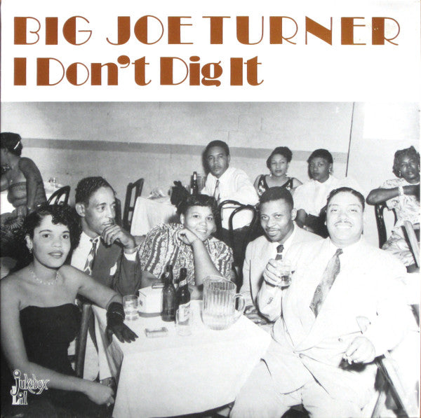 Front cover of Big Joe Turner – I Don't Dig It, Jukebox Lil, Sweden, 1985